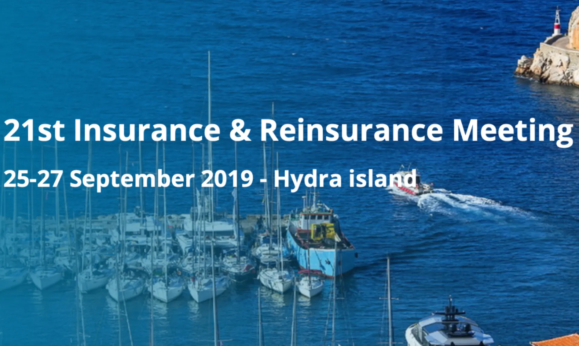 Στην Ύδρα το 21ο Insurance & Reinsurance Meeting
